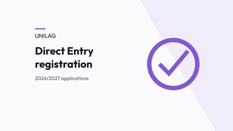 UNILAG Direct Entry Registration 2026/2027: Dates and How to Apply