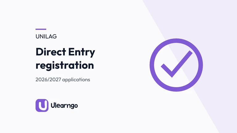 UNILAG Direct Entry Registration 2026/2027: Dates and How to Apply
