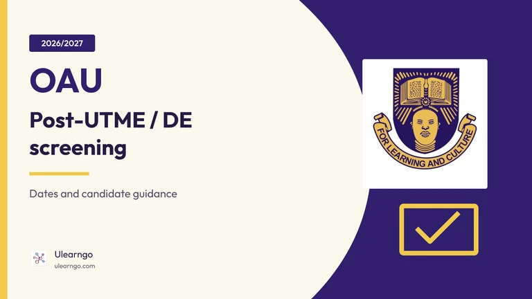 OAU Post-UTME/DE 2026/2027: New Deadline and Screening Dates