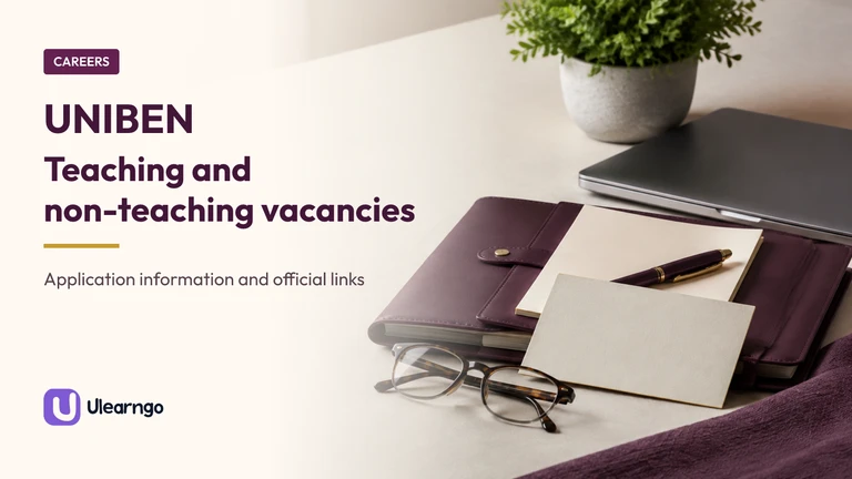 UNIBEN Teaching and Non-Teaching Vacancies: Apply Online
