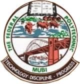 Federal Polytechnic Mubi 2026/2027 Post-UTME Screening: ND, Diploma and HND