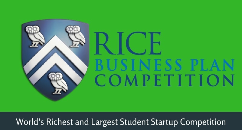 Rice University Business Plan Competition for Student Entrepreneurs, 2019