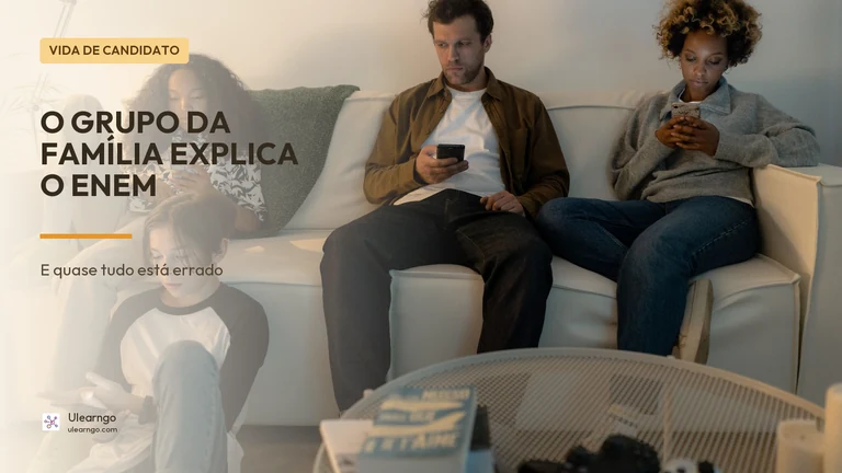 O grupo da família explica o Enem — e quase tudo está errado