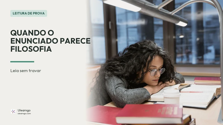 Quando o enunciado do Enem parece um texto de filosofia: como não travar