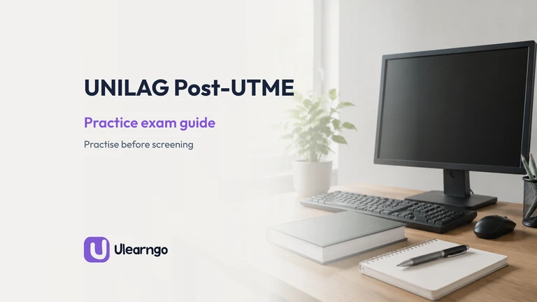 UNILAG Post-UTME Practice Exam: Safe Preparation Guide