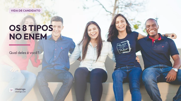 Os 8 tipos de candidato no Enem: qual é você?