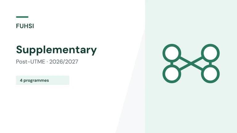 FUHSI Supplementary Post-UTME 2026/2027: Programmes and Deadline