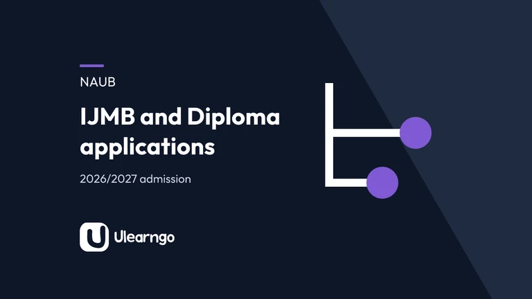 NAUB IJMB and Diploma Admission Forms 2026/2027