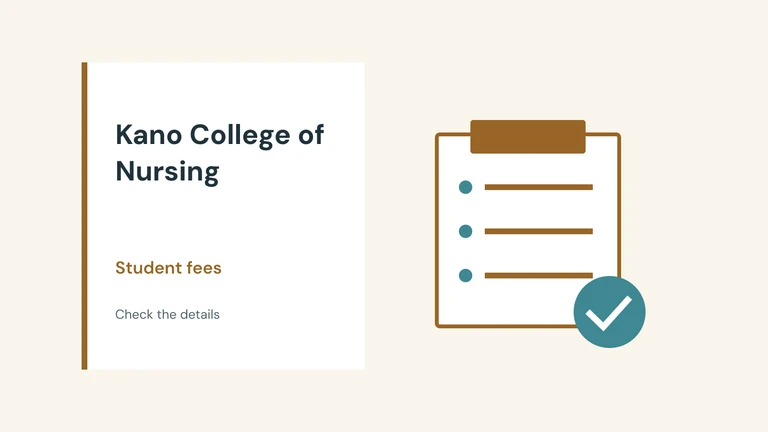 Kano Nursing ND Fees 2026/2027: ₦92,500 Schedule