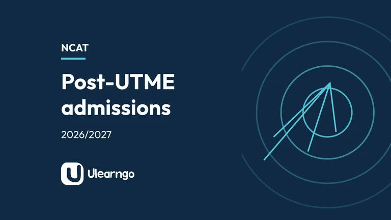 NCAT Post-UTME 2026/2027: Free ND Screening and Requirements