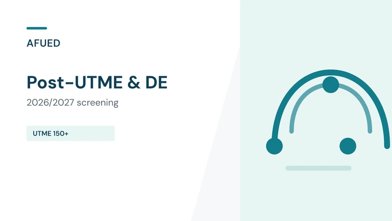 AFUED Post-UTME/DE 2026/2027: Cut-Off Mark, Fee and Portal